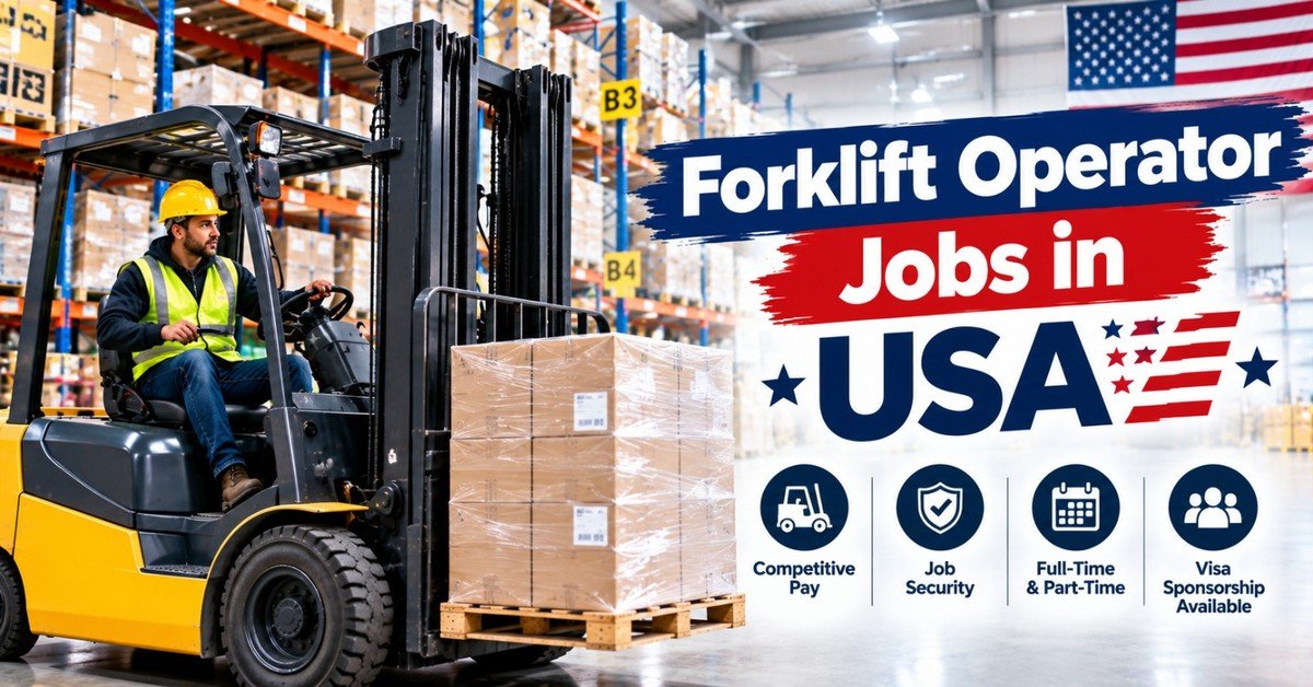 A forklift operator in a hard hat and high-visibility vest carrying a shrink-wrapped pallet of boxes through warehouse racking, beside a Forklift Operator Jobs in USA banner