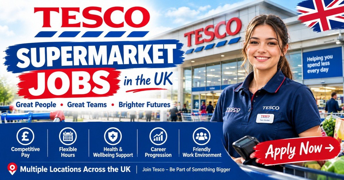 How to Apply for Tesco Supermarket Jobs in UK