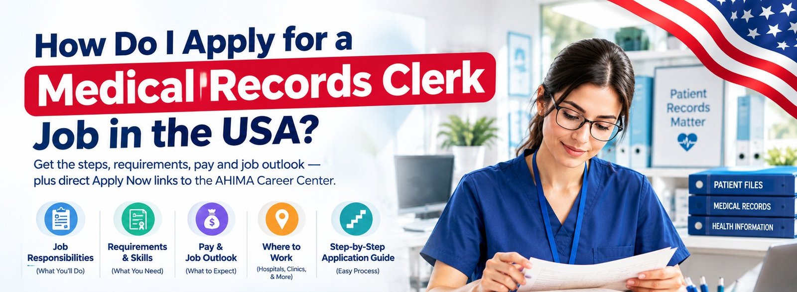 A health information clerk in blue scrubs and glasses reading a patient record beside binders marked Patient Files, Medical Records and Health Information