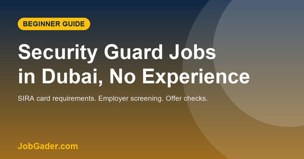 Security Guard Jobs in Dubai, UAE With No Experience