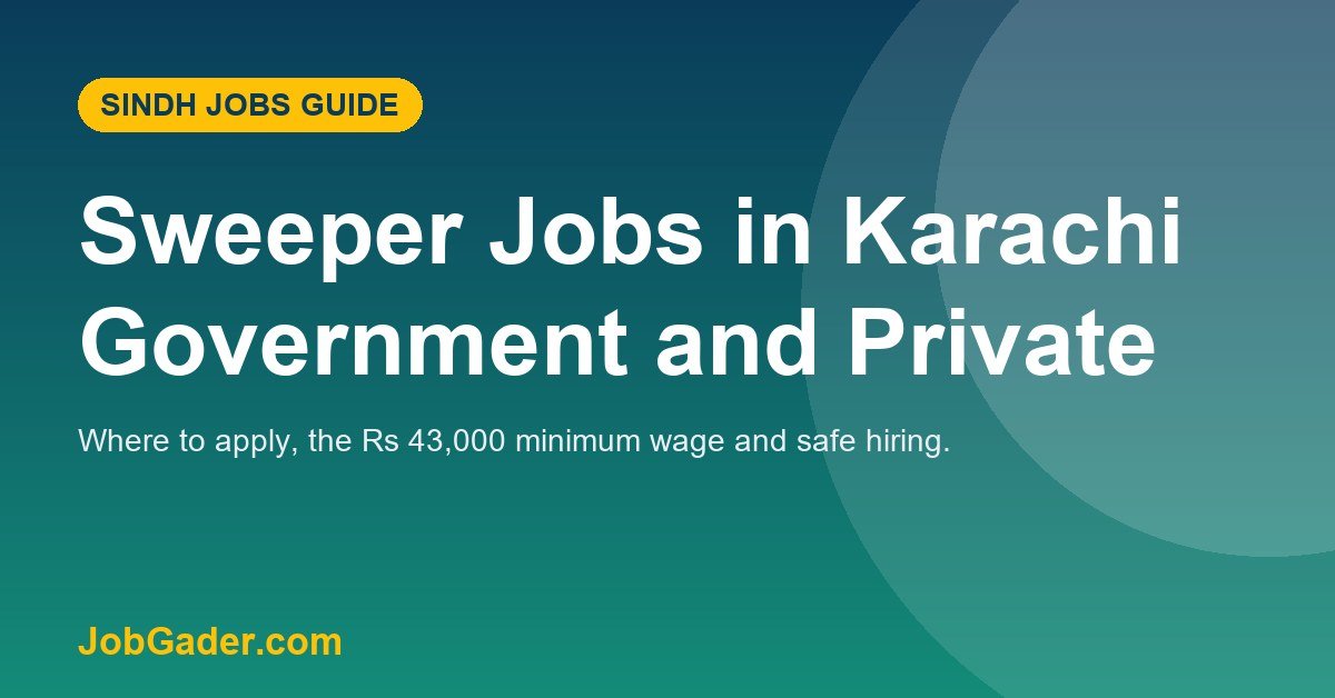Sweeper Jobs in Karachi, Sindh: Government and Private Options