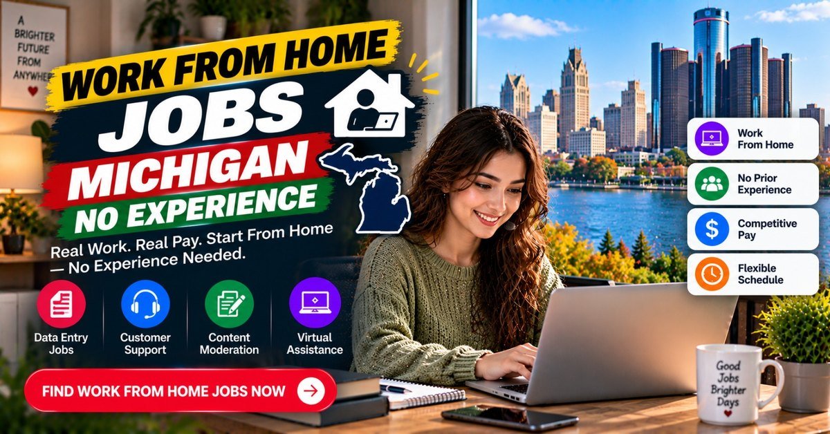 Work From Home Jobs in Michigan With No Experience