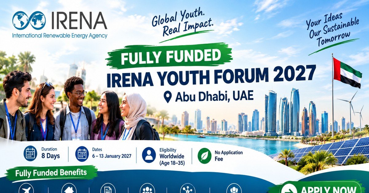Fully funded benefits for the IRENA Youth Forum 2027: travel, accommodation and visa support